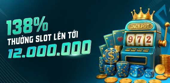Thưởng 138% nạp slots